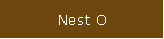 Nest O
